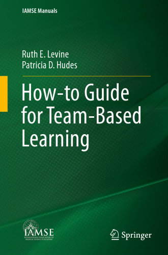 "How To" Guide for Team-Based Learning