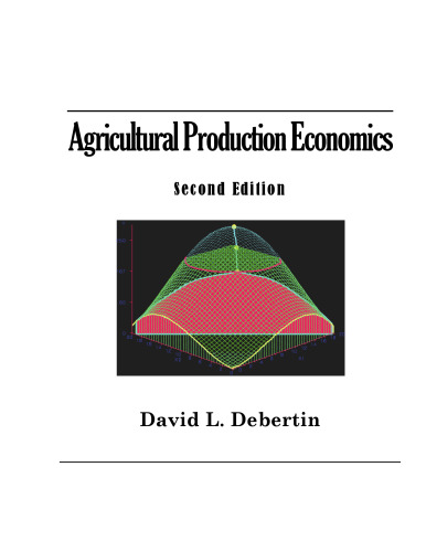 Agricultural Production Economics, Second Edition