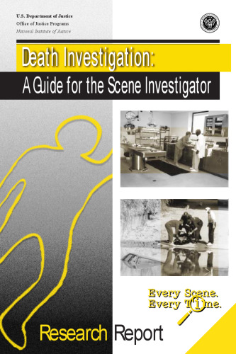 Death Investigation: A Guide for the Scene Investigator