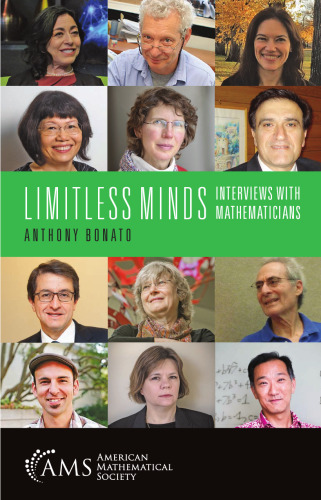 Limitless Minds: Interviews with Mathematicians