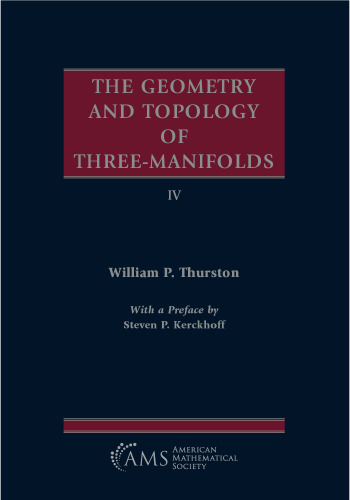 The Geometry and Topology of Three-Manifolds