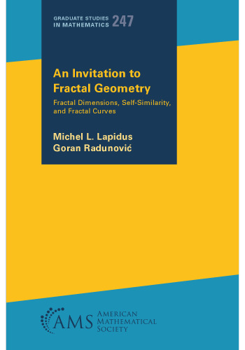An Invitation to Fractal Geometry: Fractal Dimensions, Self-Similarity, and Fractal Curves