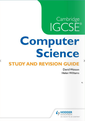 Cambridge IGCSE Computer Science Study and Revision Guide: Hodder Education Group