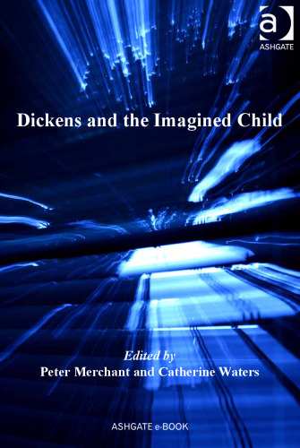 Dickens and the Imagined Child
