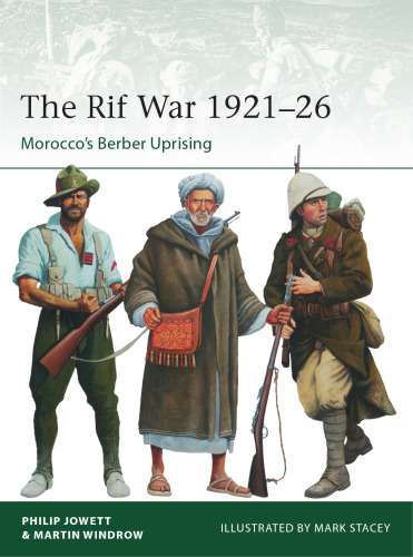 The Rif War 1921–26: Morocco's Berber Uprising