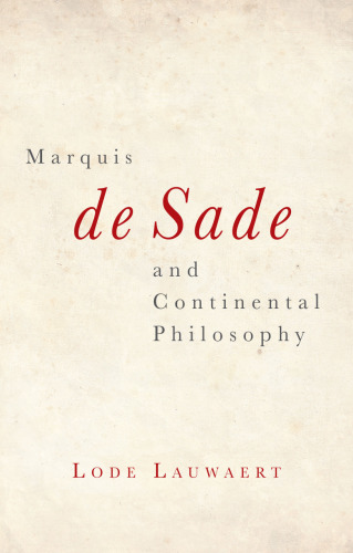 Marquis de Sade and Continental Philosophy