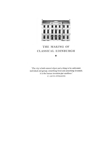 The Making of Classical Edinburgh: With Photographs by Edwin Smith