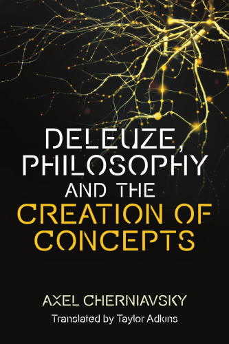 Deleuze's Conception of Philosophy: Creation of Concepts