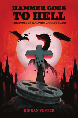 Hammer Goes to Hell: The House of Horror’s Unmade Films