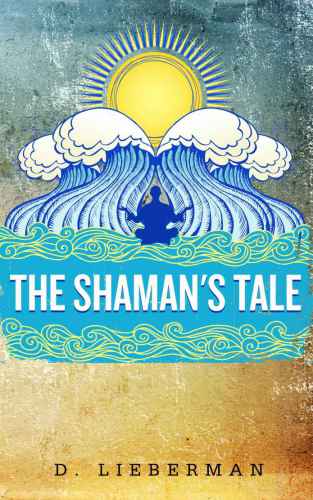 The Shaman’s Tale