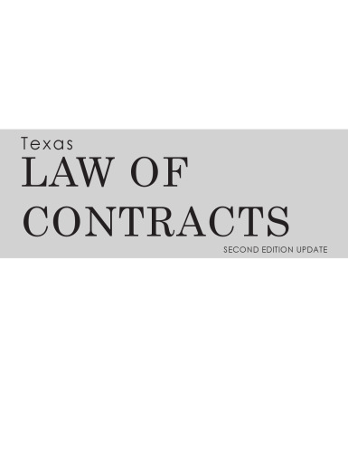 Texas Law of Contracts, Second Edition Update