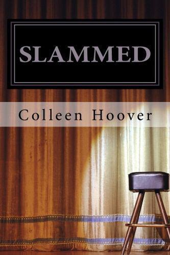 Slammed: A Novel