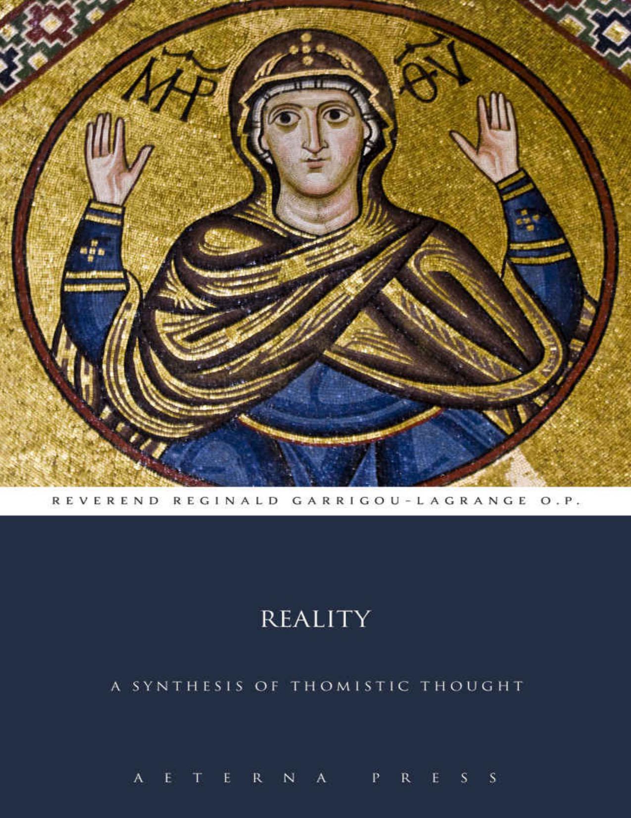 Reality: A Synthesis of Thomistic Thought