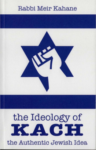 The Ideology of Kach