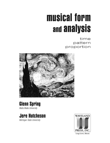 Musical Form and Analysis: Time, Pattern, Proportion