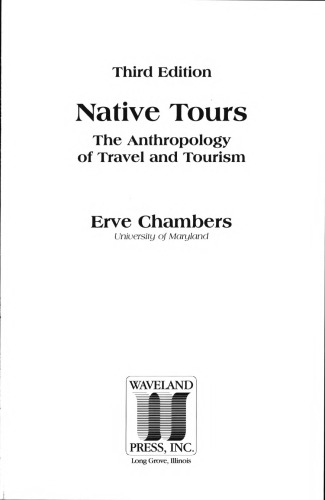 Native Tours: The Anthropology of Travel and Tourism, Third Edition