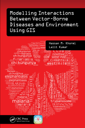 Modelling Interactions Between Vector-Borne Diseases and Environment Using GIS