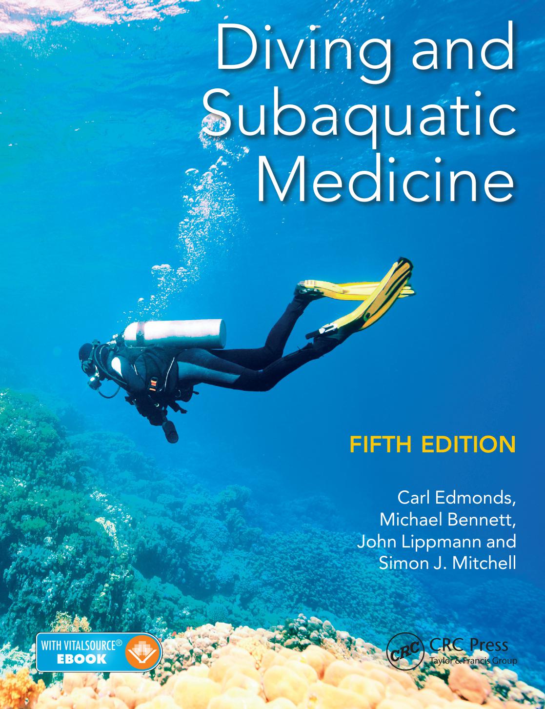 Diving and Subaquatic Medicine, Fifth Edition