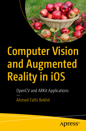 Computer Vision and Augmented Reality in iOS: OpenCV and ARKit Applications