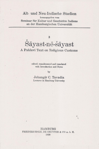 Šāyast-nē-šāyast: A Pahlavi Text on Religious Customs