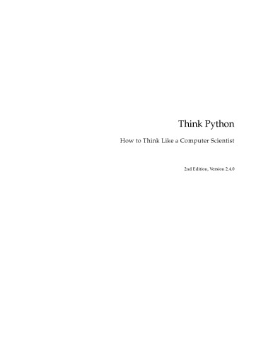 Think Python: How to Think Like a Computer Scientist