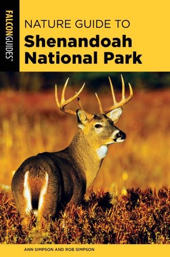 Nature Guide to Shenandoah National Park (The Shenandoah National Park: the Basics)