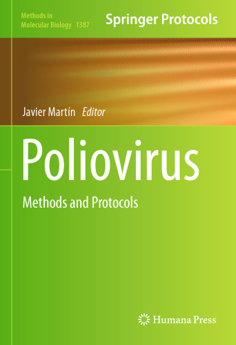 Poliovirus: Methods and Protocols (Methods in Molecular Biology, 1387)