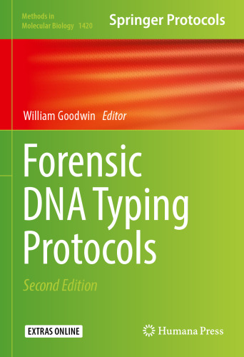 Forensic DNA Typing Protocols (Methods in Molecular Biology, 1420)