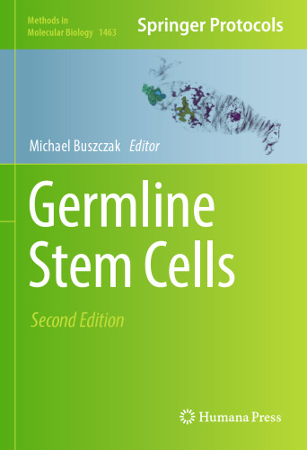 Germline Stem Cells (Methods in Molecular Biology, 1463)