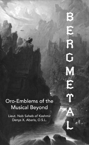 Bergmetal: Oro-Emblems of the Musical Beyond