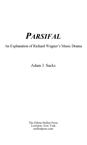 Parsifal: An Explanation of Richard Wagner's Music Drama