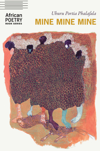 Mine Mine Mine (African Poetry Book)