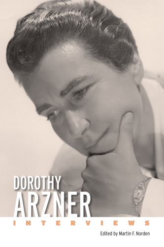Dorothy Arzner: Interviews (Conversations with Filmmakers Series)