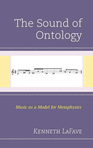 The Sound of Ontology: Music as a Model for Metaphysics