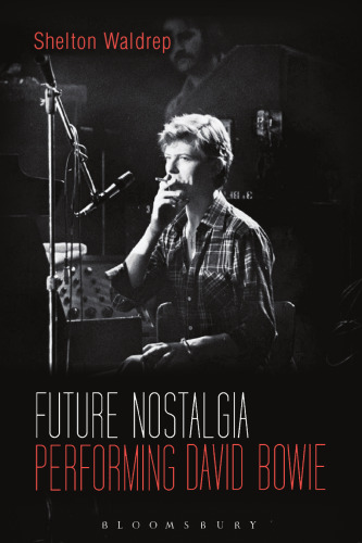 Future Nostalgia: Performing David Bowie