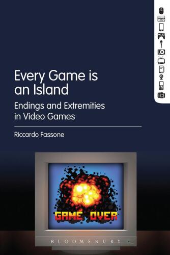 Every Game Is An Island: Endings and Extremities in Video Games