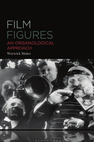 Film Figures: An Organological Approach