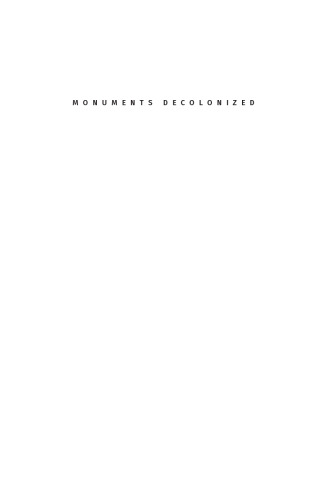 Monuments Decolonized: Algeria's French Colonial Heritage