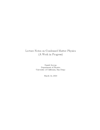 Lecture Notes on Condensed Matter Physics (A Work in Progress)