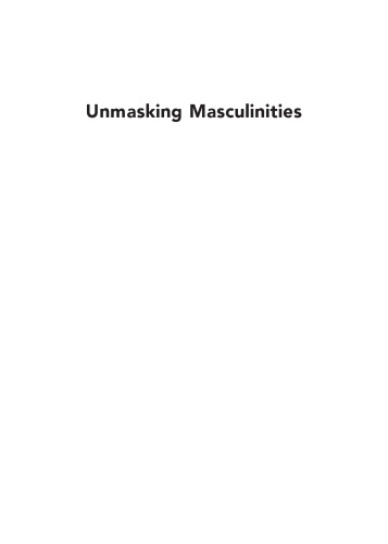 Unmasking Masculinities: Men and Society