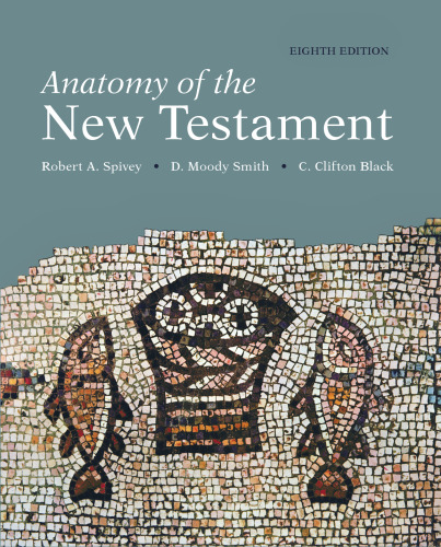 Anatomy of the New Testament, 8th Edition