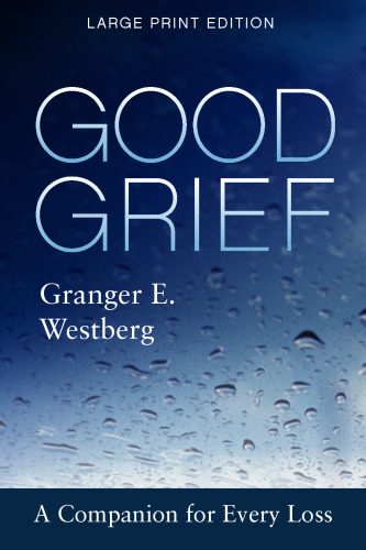 Good Grief: Large Print (Good Grief, 9)