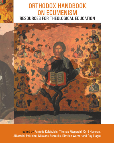 Orthodox Handbook on Ecumenism: Resources for Theological Education (Regnum Edinburgh Centenary Series)