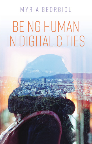 Being Human in Digital Cities