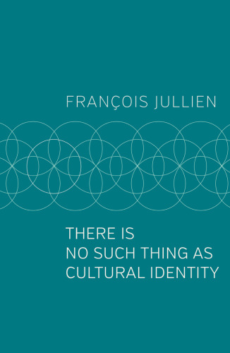 There Is No Such Thing as Cultural Identity