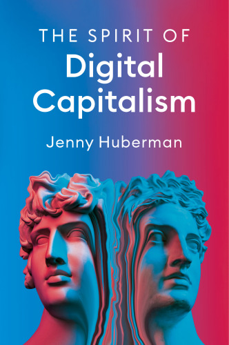 The Spirit of Digital Capitalism