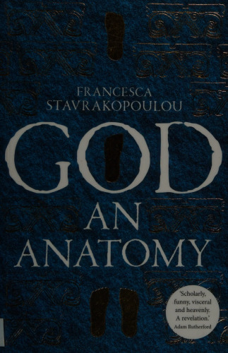 God: An Anatomy - As heard on Radio 4