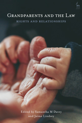 Grandparents and the Law: Rights and Relationships