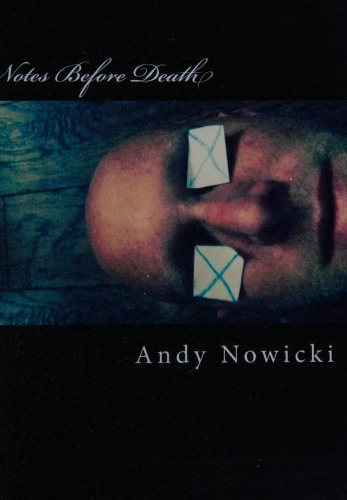 Notes Before Death: Three Essays