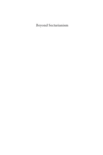 Beyond Sectarianism: Ambiguity, Hermeneutics, and the Formations of Religious Identity in Islam